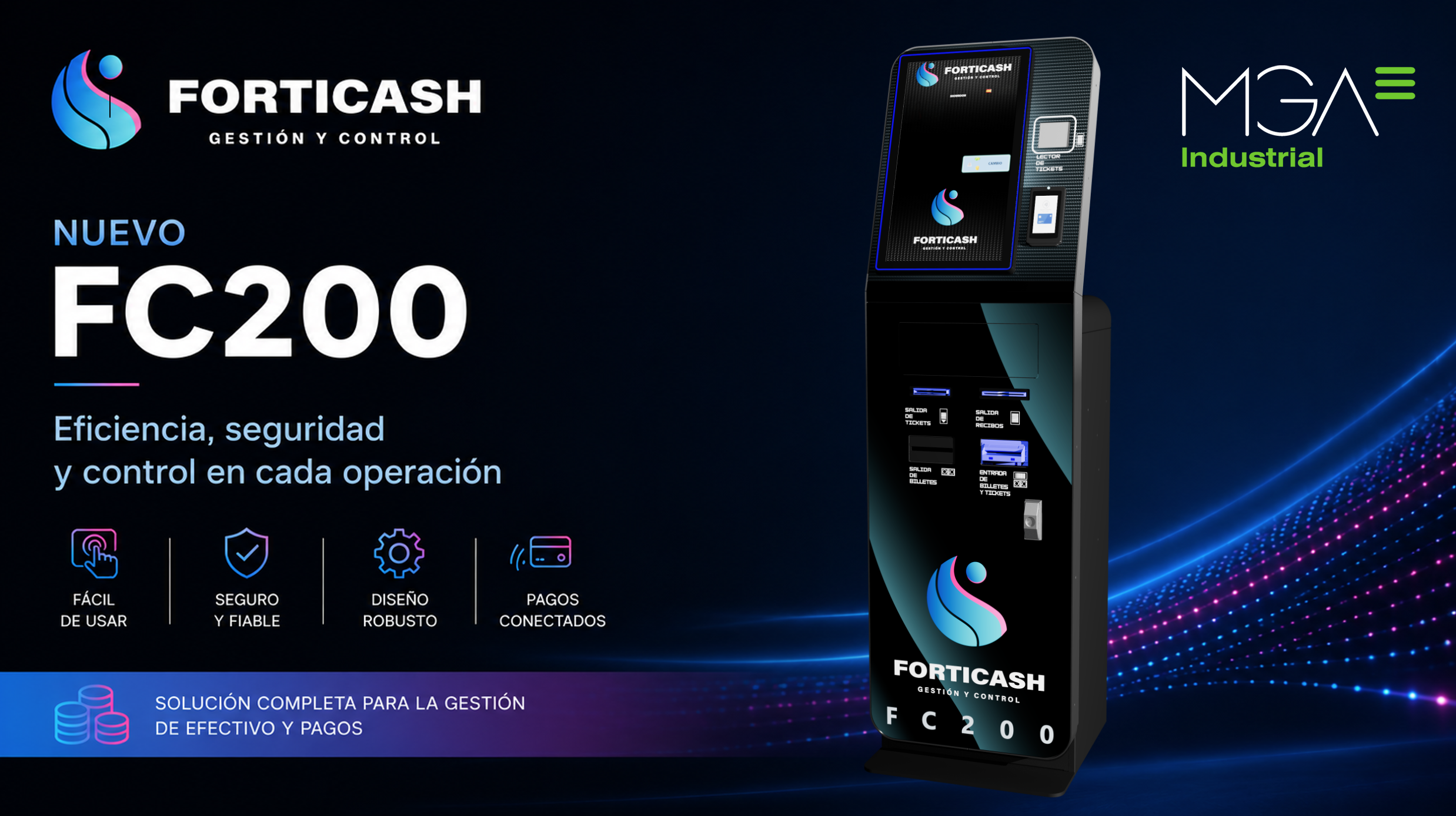 MGA Industrial amplía la gama Forticash con el lanzamiento del nuevo cajero FC200