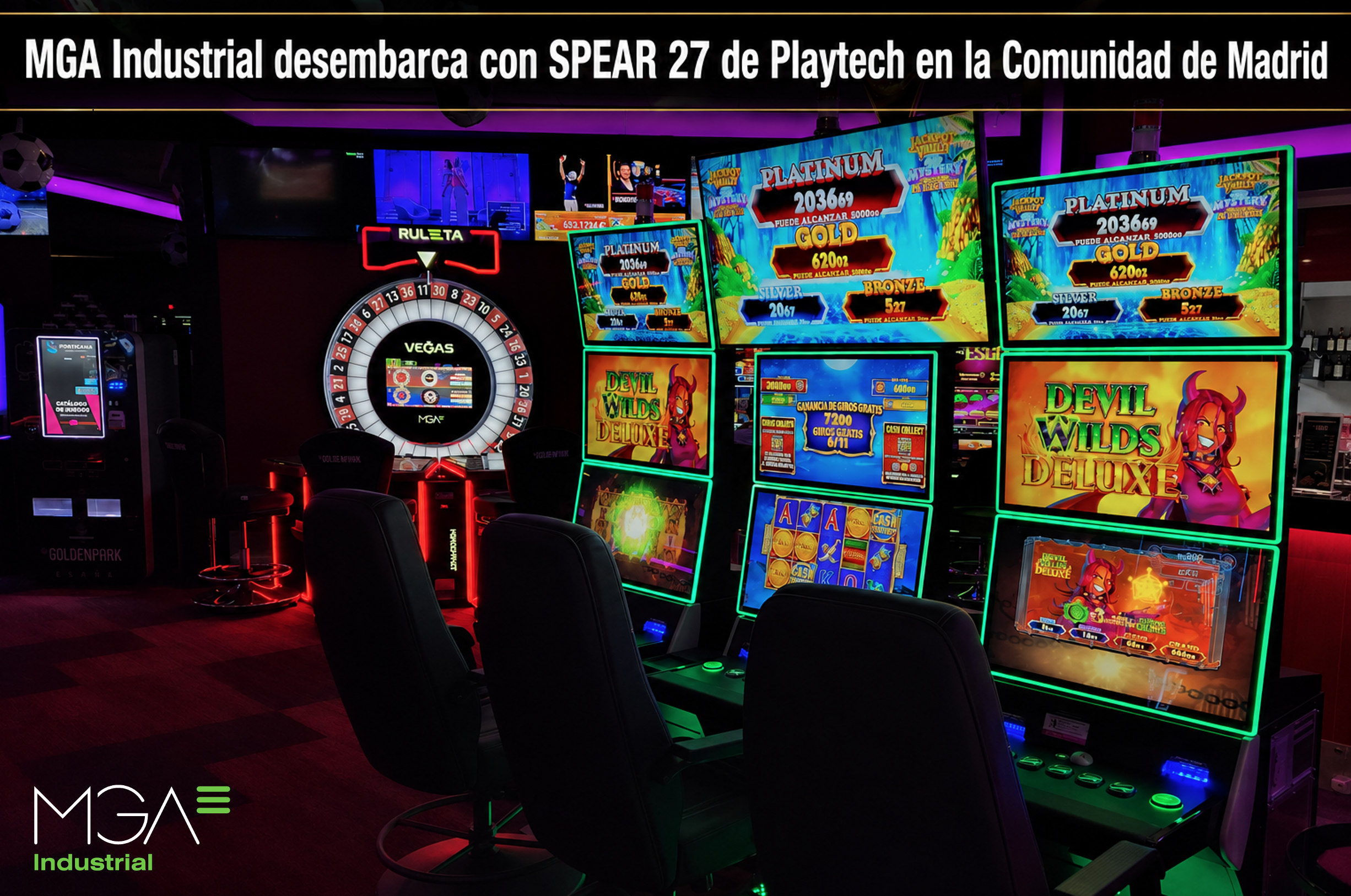 MGA Industrial impulsa la expansión de SPEAR 27 de Playtech y desembarca en la Comunidad de Madrid tras su éxito en Cataluña